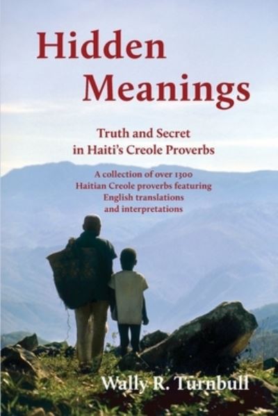 Hidden Meanings - Wally R Turnbull - Books - Torchflame Books - 9781611533019 - August 20, 2019