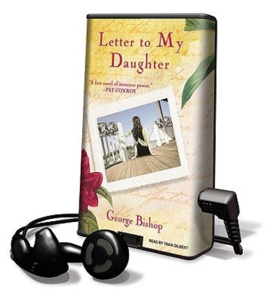 Cover for George Bishop · Letter to My Daughter (MISC) (2010)