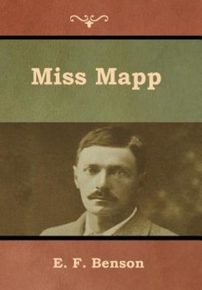 Cover for E F Benson · Miss Mapp (Inbunden Bok) (2019)