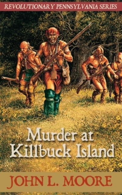 Cover for John L. Moore · Murder at Killbuck Island (Bok) (2020)