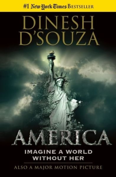 Cover for Dinesh D'Souza · America: Imagine a World without Her (Paperback Book) (2015)