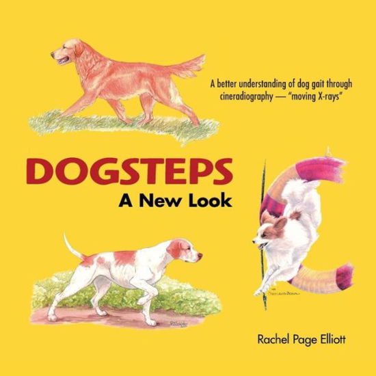 Cover for Rachel Page Elliott · Dogsteps A New Look (Paperback Book) (2014)