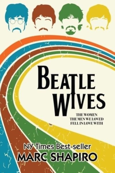 Cover for Marc Shapiro · Beatle Wives (Paperback Book) (2021)