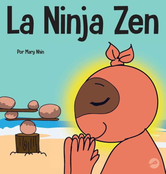 Cover for Mary Nhin · Ninja Zen (Book) (2022)