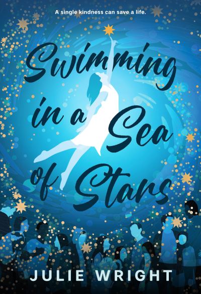 Cover for Julie Wright · Swimming in a Sea of Stars (Book) (2023)