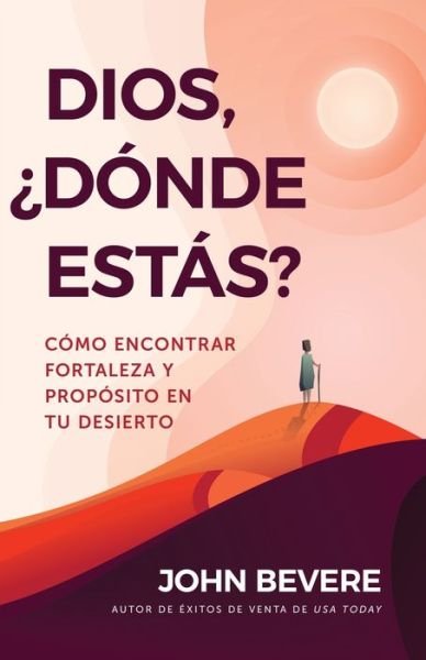 Cover for John Bevere · Dios, ?Donde Estas? (Paperback Book) (2019)