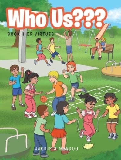 Cover for Jackie J McAdoo · Who Us: Book 1 of Virtues - Virtues (Hardcover Book) (2020)