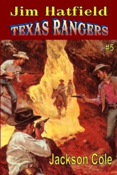 Cover for Jackson Cole · Jim Hatfield Texas Rangers #5 (Paperback Bog) (2020)
