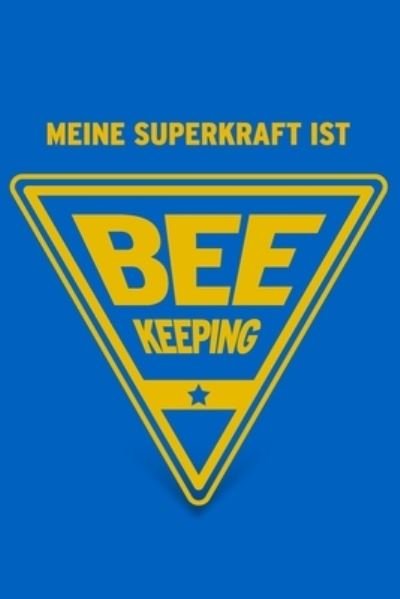 Cover for Herz Geschenkbuch · Meine Superkraft ist Beekeeping (Pocketbok) (2019)