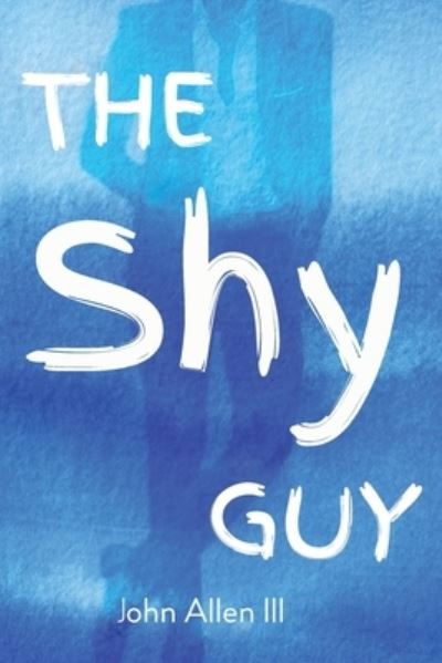 Cover for John Allen · The Shy Guy (Paperback Book) (2022)