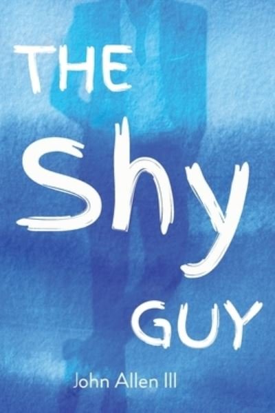 Cover for John Allen · The Shy Guy (Pocketbok) (2022)