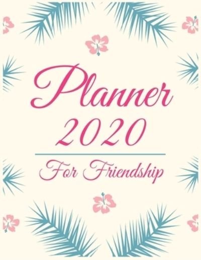 Cover for Aj Books Gallery · Planner 2020 for friendship : Jan 1, 2020 to Dec 31, 2020 : Weekly &amp; Monthly Planner + Calendar Views (Pocketbok) (2019)