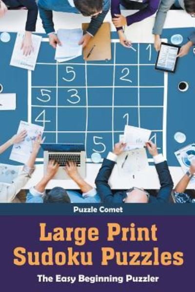 Cover for Puzzle Comet · Large Print Sudoku Puzzles (Paperback Bog) (2016)