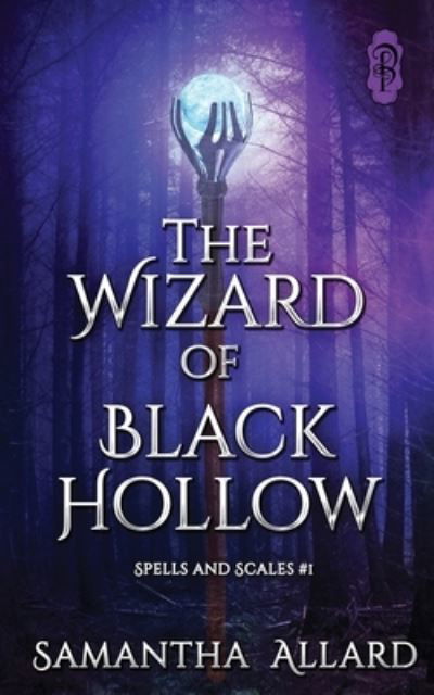Cover for Samantha Allard · The Wizard of Black Hollow (Paperback Book) (2021)