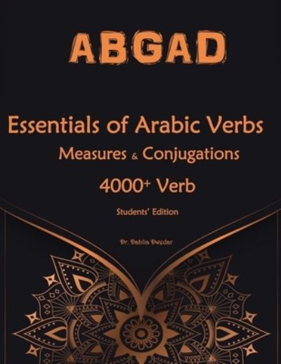 Cover for Dahlia Dwedar · Essentials of Arabic Verbs - Measures and Conjugations (Paperback Book) (2019)