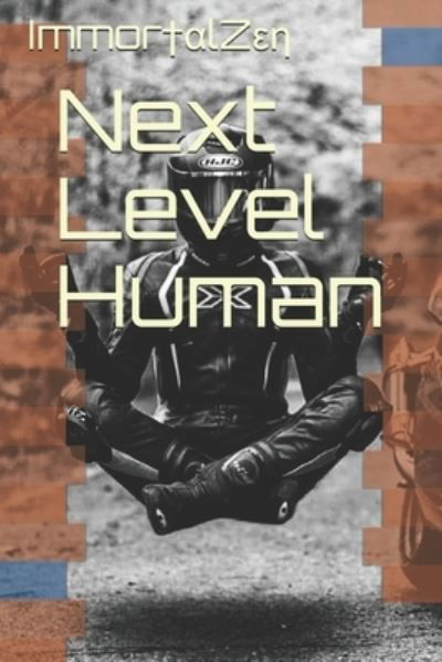 Cover for Imm?r??? Z?? · Next Level Human (Pocketbok) (2019)