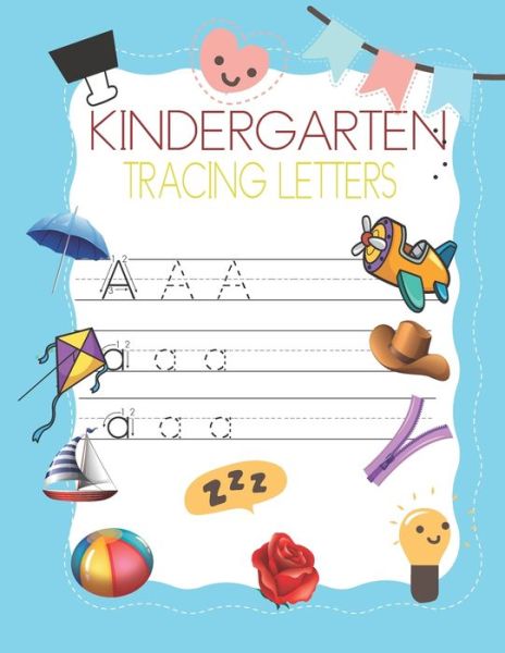 Kindergarten tracing Letters - Penjoy Publishers - Libros - Independently Published - 9781713066019 - 29 de noviembre de 2019