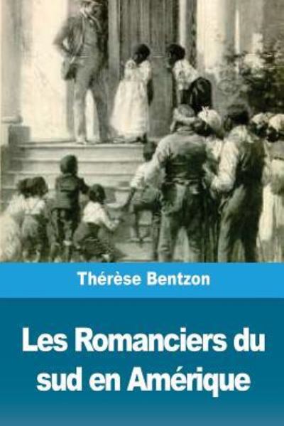 Cover for Therese Bentzon · Les Romanciers du sud en Amerique (Taschenbuch) (2018)