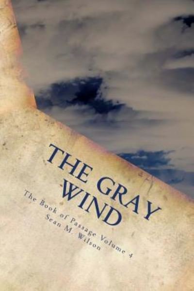 Cover for Sean Michael Wilson · The Gray Wind (Paperback Book) (2019)