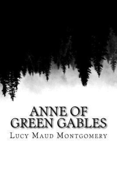 Cover for Lucy Maud Montgomery · Anne of Green Gables (Pocketbok) (2018)
