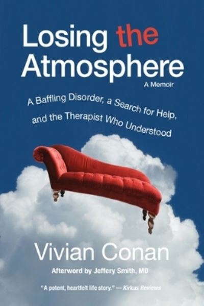 Cover for Vivian Conan · Losing the Atmosphere, A Memoir (Paperback Book) (2020)