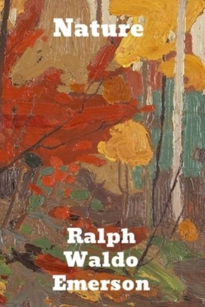Cover for Ralph Waldo Emerson · Nature (Paperback Book) (1901)