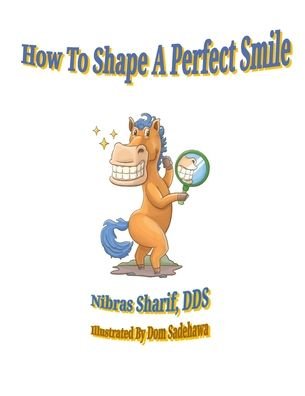 Cover for Nibras Sharif · How to Shape a Perfect Smile (Paperback Bog) (2020)