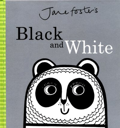 Cover for Jane Foster · Jane Foster's Black and White (Tavlebog) (2016)