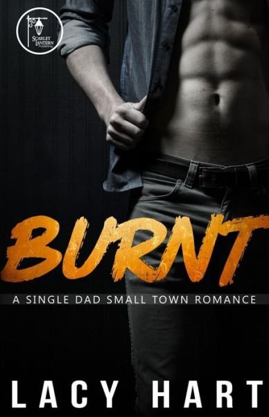 Lacy Hart · Burnt (Paperback Book) (2019)