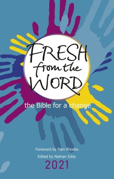 Cover for Nathan Eddy · Fresh From the Word 2021: the Bible for a change (Paperback Book) [New edition] (2020)
