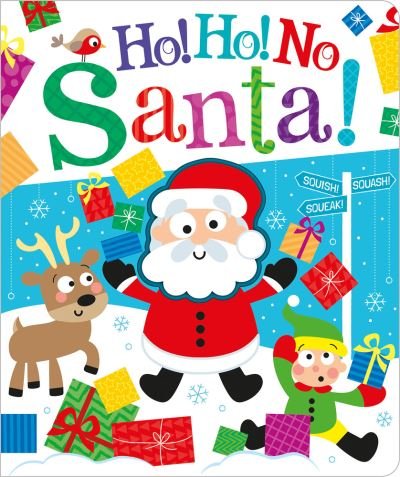 Cover for Bobbie Brooks · Ho! Ho! No, Santa! - Squish Squash Squeak - Silicone Books (Board book) (2021)