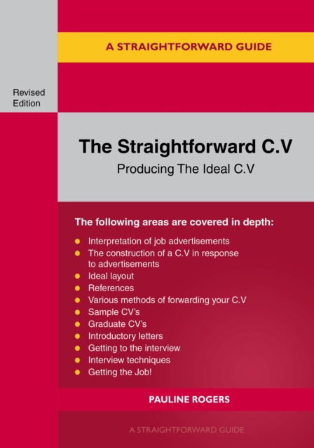 Cover for Pauline Rogers · A Guide to the Straightforward C.V.: Producing the ideal C.V. Revised Edition 2025 (Paperback Book) (2025)