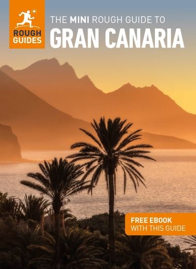 Cover for Rough Guides · The Mini Rough Guide to Gran Canaria (Travel Guide with Free eBook) - Mini Rough Guides (Paperback Bog) [2 Revised edition] (2023)