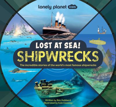 Cover for Lonely Planet Kids · Lonely Planet Kids Lost at Sea! Shipwrecks 1 (Book) (2023)