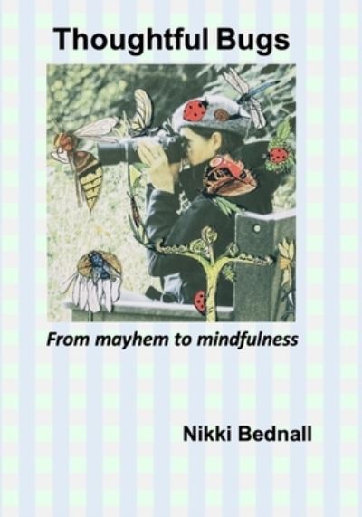 Cover for Nikki Bednall · Thoughtful Bugs (Paperback Book) (2020)