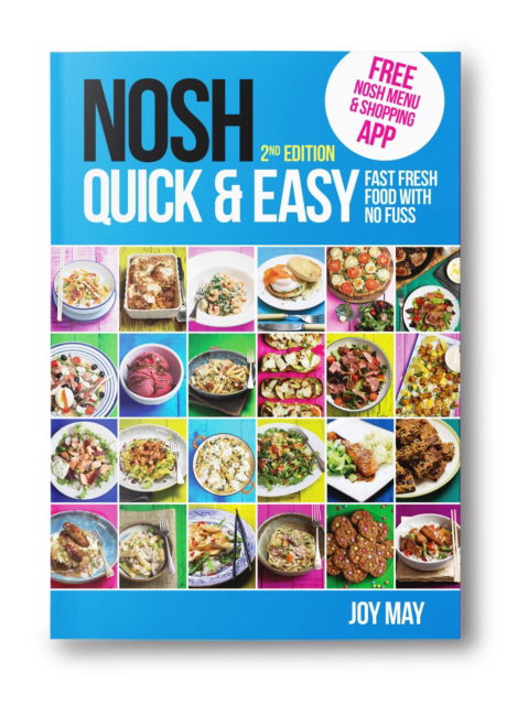 NOSH Quick & Easy: Fast, Fresh Food with No Fuss - NOSH - Joy May - Books - inTRADE(GB) Ltd - 9781838301019 - April 18, 2024