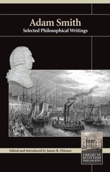 Cover for Adam Smith · Adam Smith: Selected Philosophical Writings - Library of Scottish Philosophy (Paperback Bog) (2004)