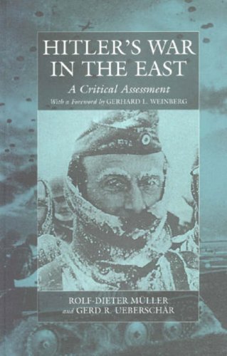 Cover for Rolf-Dieter Muller · Hitler's War in the East, 1941-1945. (3rd Edition): A Critical Assessment - War and Genocide (Paperback Book) (2008)