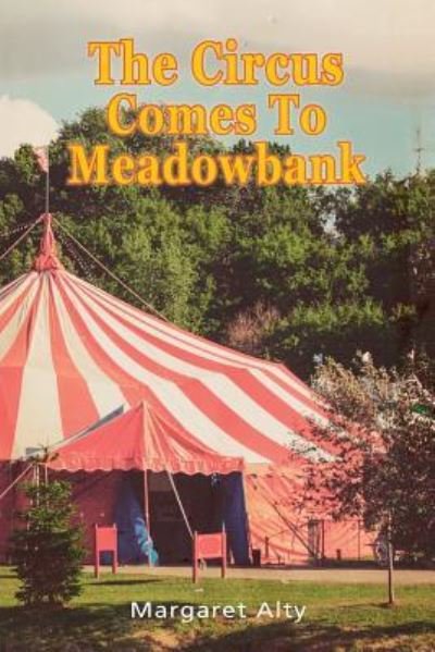 Cover for Margaret Alty · The Circus Comes to Meadowbank (Paperback Book) (2017)