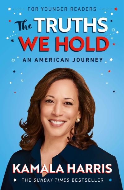 Cover for Kamala Harris · The Truths We Hold (Paperback Book) [Young Reader's edition] (2021)