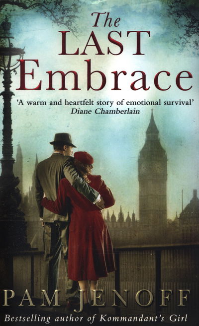The Last Embrace - Pam Jenoff - Books - HarperCollins Publishers - 9781848454019 - August 1, 2015