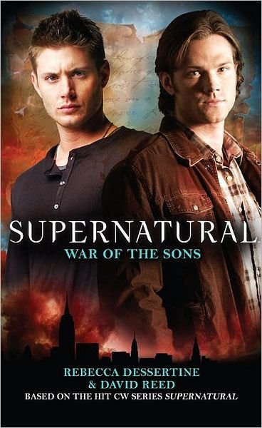 Cover for Rebecca Dessertine · Supernatural : War of the Sons - Supernatural (Taschenbuch) (2010)