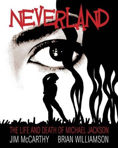 Cover for Jim Mccarthy · Neverland: The Michael Jackson Graphic (Pocketbok) (2012)