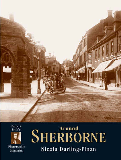 Cover for Nicola Darling-Finan · Sherborne - Photographic Memories (Paperback Book) (2001)