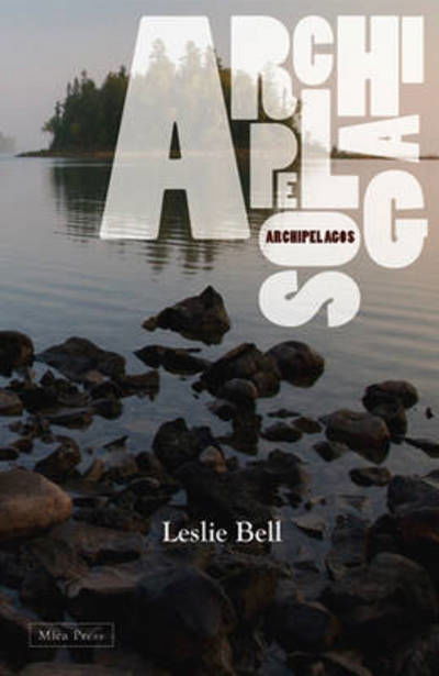 Cover for Leslie Bell · Archipelagos: Poems (Paperback Book) (2012)