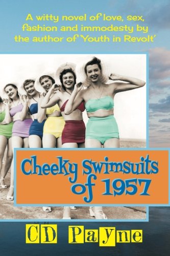 Cover for C.d. Payne · Cheeky Swimsuits of 1957 (Paperback Book) (2014)