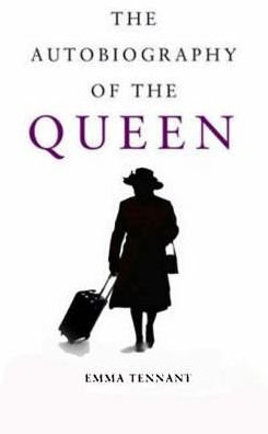 Cover for Emma Tennant · The autobiography of the Queen (Bog) (2008)