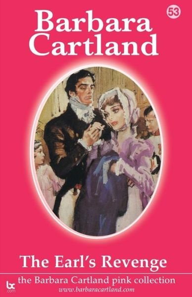 Cover for Barbara Cartland · The Earl's Revenge - The Barbara Cartland Pink Collection (Paperback Book) (2021)