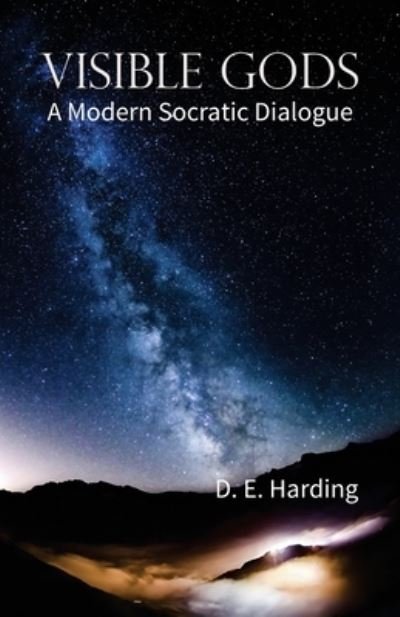 Cover for Douglas Edison Harding · Visible Gods (Paperback Book) (2016)