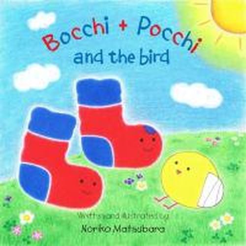 Bocchi and Pocchi and the Bird - Noriko Matsubara - Books - Troika Books - 9781909991019 - July 3, 2014